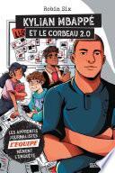 L'Équipe - Kylian Mbappé et le corbeau 2.0