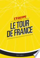 L'Équipe raconte le Tour de France