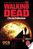 L'Ere du Prédicateur (The Walking Dead, Tome 5)