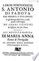 L'Eroe portoghese S. Antonio di Padova, etc