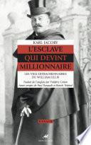 L'esclave qui devint millionnaire