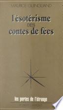 L'ésotérisme des contes de fées