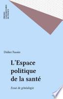 L'Espace politique de la santé