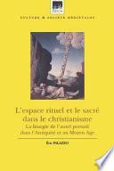 L'espace rituel et le sacré dans le Christianisme