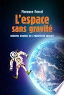 L'espace sans gravité