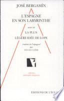 L'Espagne en son labyrinthe théâtral du XVIIe