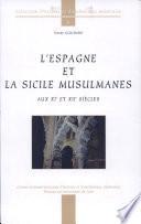 L'Espagne et la Sicile musulmanes aux XIe et XIIe siècles