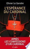 L'espérance du cardinal