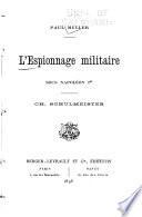 L'espionnage militaire sous Napoléon Ier, Ch. Schulmeister