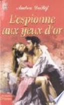 L'espionne aux yeux d'or
