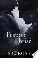L'espoir brisé