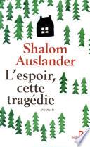 L'espoir, cette tragédie