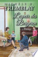 L'espoir des Bergeron T.3