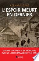 L'espoir meurt en dernier