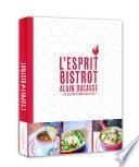 L'esprit bistrot - Alain Ducasse