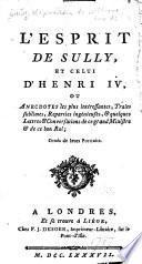 L'esprit de Sully, et celui d'Henri IV