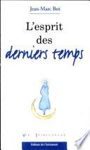L'esprit des derniers temps