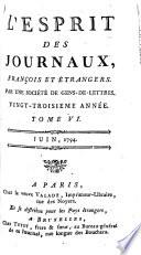 L'esprit des journaux, francais et etrangers