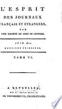 L'esprit des journaux, francais et etrangers