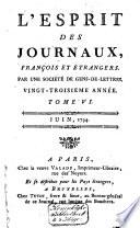 L'Esprit des journaux franc̜ais et étrangers