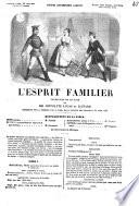 L'esprit familier vaudeville en un acte par Hippolyte Lucas et Jautard