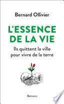 L'essence de la vie