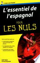 L'essentiel de l'espagnol Pour les Nuls