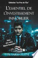 L'essentiel de l'investissement immobilier