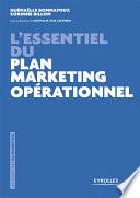 L'essentiel du plan marketing opérationnel