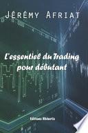 L'essentiel du trading pour débutant