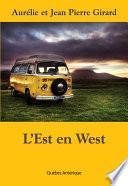 L'Est en West