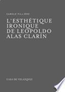 L'esthétique ironique de Leopoldo Alas Clarín