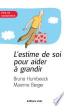 L'estime de soi pour aider à grandir