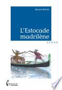 L'Estocade madrilène