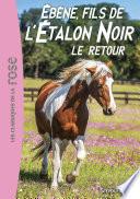 L'Étalon Noir 23 - Ébène, fils de l'Étalon Noir - Le retour