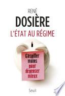 L'État au régime. Gaspiller moins pour dépenser mieux