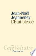 L'Etat blessé