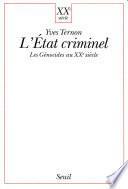 L'Etat criminel. Les génocides au XXe siècle