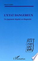 L'ÉTAT DANGEREUX
