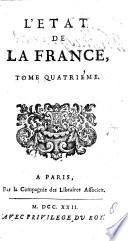 L'État de la France, contenant tous les princes, ducs&pairs,&marêchaux de France: les evêques, les juridictions du roïaume; les gouverneurs des provinces, etc. Based on the work of Nicolas Besogne, entitled: “L'État de la France.” Edited by Louis Trabouillet