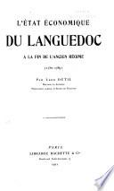 L'état économique du Languedoc à la fin de l'ancien régime (1750-1789)