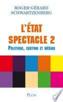L'Etat spectacle 2