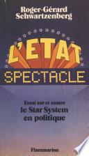 L'État spectacle