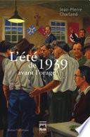 L'Été de 1939 avant l'orage