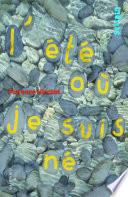 L'été où je suis né