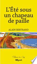 L'été sous un chapeau de paille