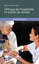 L'éthique de l'hospitalité en maison de retraite