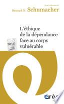 L'éthique de la dépendance face au corps vulnérable
