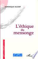 L'éthique du mensonge