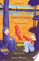 L'etoile et le Bouleau Koivu ja Tahti